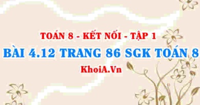 Bài 4.12 trang 86 SGK Toán 8 tập 1 Kết nối tri thức
